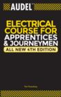 Audel Electrical Course for Apprentices and Journeymen - eBook