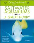 Saltwater Aquariums Make a Great Hobby - Book