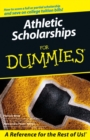 Athletic Scholarships For Dummies - Book
