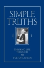Simple Truths : Thinking Things Through - Book