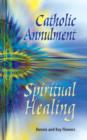 Catholic Annulment, Spiritual Healing - Book
