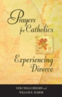 Prayers for Catholics Experiencing Divorce - Book
