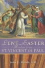 Lent and Easter Wisdom from St Vincent De Paul - Book