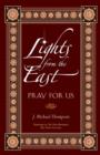 Lights from the East : Pray for Us - Book
