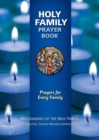 Holy Family Prayer Book : Prayers for Every Family - Book
