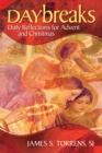 Daybreaks : Daily Reflections for Advent and Christmas - eBook