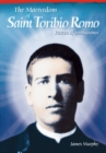 The Martyrdom of Saint Toribio Romo : Patron of Immigrants - eBook