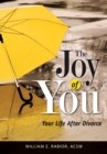 The Joy of You : Your Life After Divorce - eBook