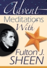 Advent Meditations With Fulton J. Sheen - eBook