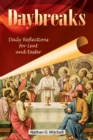 Daybreaks : Daily Reflections for Lent and Easter - eBook