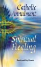 Catholic Annulment, Spiritual Healing - eBook