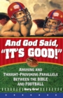 And God Said, "It's Good!" : Amusing and Thought-Provoking Parallels Between the Bible and Football - eBook