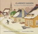 Clarence Gagnon the Maria Chapdelaine Illustrations - Book