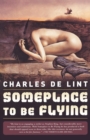 Someplace to Be Flying - Book