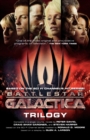 Battlestar Galactica Trilogy : The Cyclons' Secret, Sagittarius Is Bleeding, Unity - Book