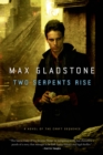 Two Serpents Rise - Book