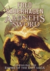 Ardneh's Sword : Continuing the Empire of the East Saga - Book