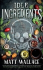 Idle Ingredients - Book