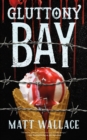 Gluttony Bay : A Sin du Jour Affair - Book