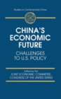 China's Economic Future : Challenges to U.S.Policy - Book