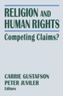 Religion and Human Rights : Competing Claims? - Book