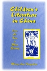 Children's Literature in China: From Lu Xun to Mao Zedong : From Lu Xun to Mao Zedong - Book