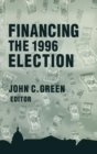 Financing the 1996 Election - Book