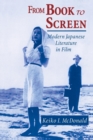 From Book to Screen : Modern Japanese Literature in Films - Book
