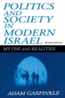 Politics and Society in Modern Israel : Myths and Realities - Book