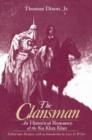 The Clansman: An Historical Romance of the Ku Klux Klan : An Historical Romance of the Ku Klux Klan - Book
