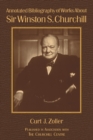 Annotated Bibliography of Works About Sir Winston S. Churchill - Book