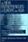 The New Entrepreneurs of Europe and Asia : Patterns of Business Development in Russia, Eastern Europe and China - Book