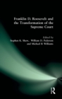 Franklin D. Roosevelt and the Transformation of the Supreme Court - Book
