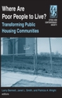 Where are Poor People to Live?: Transforming Public Housing Communities : Transforming Public Housing Communities - Book