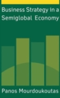 Business Strategy in a Semiglobal Economy - Book