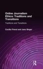 Online Journalism Ethics : Traditions and Transitions - Book