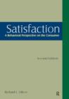 Satisfaction: A Behavioral Perspective on the Consumer : A Behavioral Perspective on the Consumer - Book