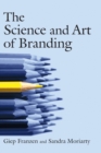 The Science and Art of Branding - Book
