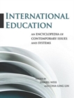 International Education : An Encyclopedia of Contemporary Issues and Systems - Book