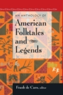 An Anthology of American Folktales and Legends - Book