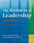 The Business of Leadership: An Introduction : An Introduction - Book