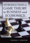 Introduction to Game Theory in Business and Economics - Book