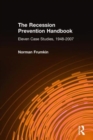 The Recession Prevention Handbook : Eleven Case Studies, 1948-2007 - Book