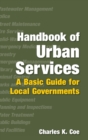 Handbook of Urban Services : A Basic Guide for Local Governments - Book