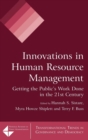 Innovations in Human Resource Management : Getting the Public's Work Done in the 21st Century - Book