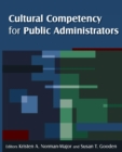 Cultural Competency for Public Administrators - Book
