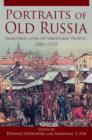 Portraits of Old Russia : Imagined Lives of Ordinary People, 1300-1745 - Book