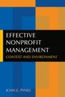 Effective Nonprofit Management : Context and Environment - Book