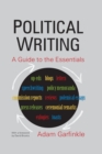 Political Writing: A Guide to the Essentials : A Guide to the Essentials - Book