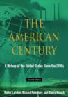 The American Century : A History of the United States Since 1941: Volume 2 - Book